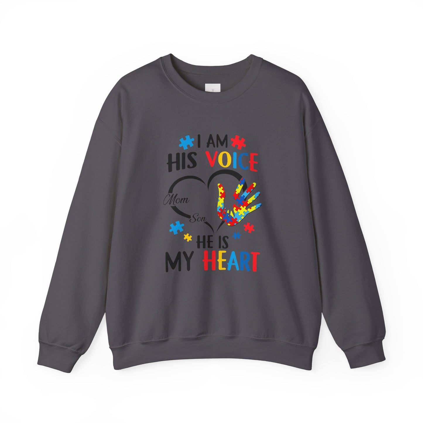 I Am His Voice Crewneck Sweatshirt for Moms & Sons - Autism Awareness Colorful Heart Design