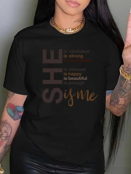 ''She is me'' T-shirt